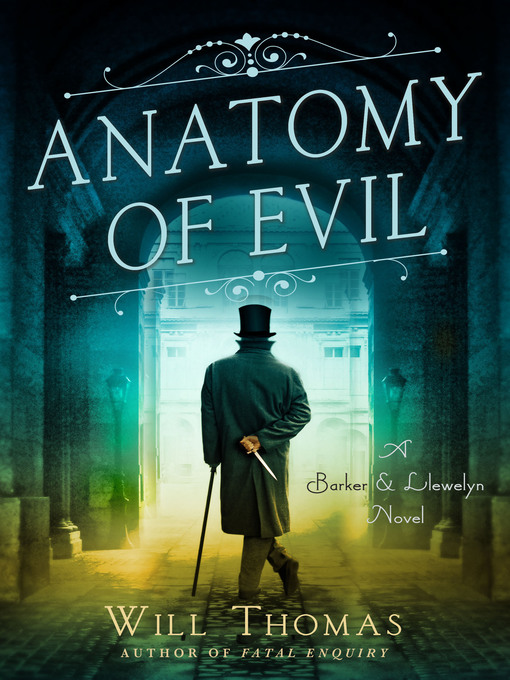 Title details for Anatomy of Evil by Will Thomas - Wait list
